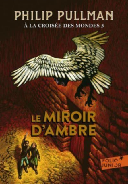 la croisee des mondes 3/Le miroir d'ambre 