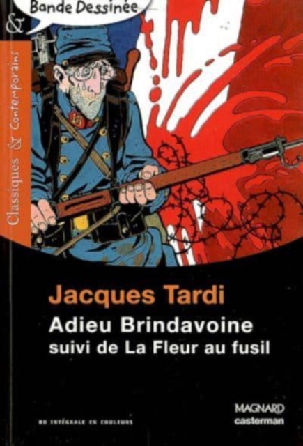 Adieu Brindavoine suivi de La fleur au fusil 