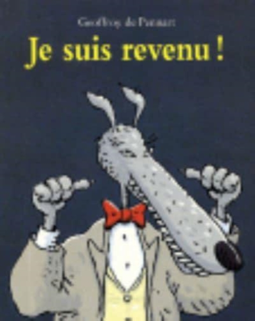 Je suis revenu! 