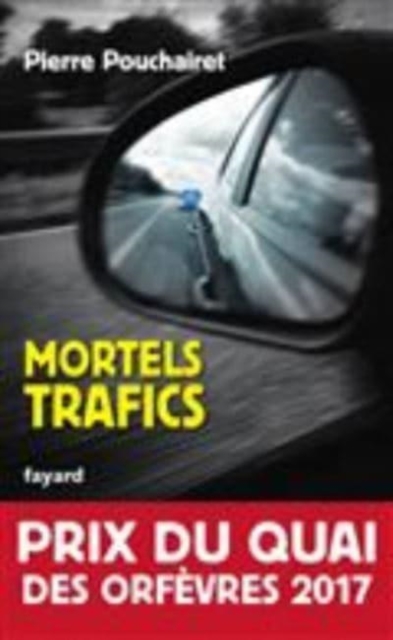 Mortels trafics 