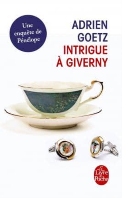 Intrigue a Giverny 