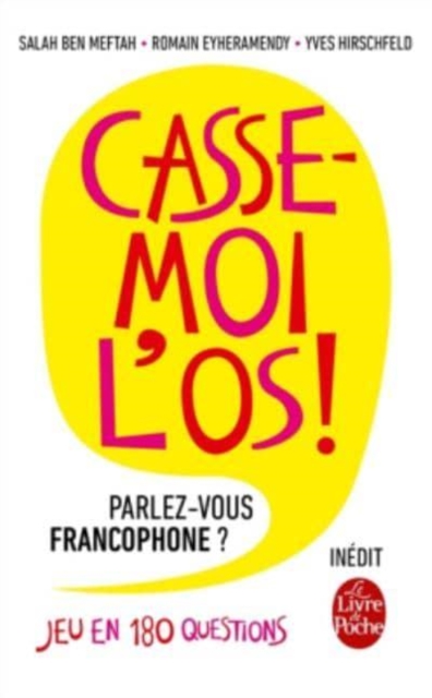 Casse-moi l'os! parlez-vous francophone? : jeu