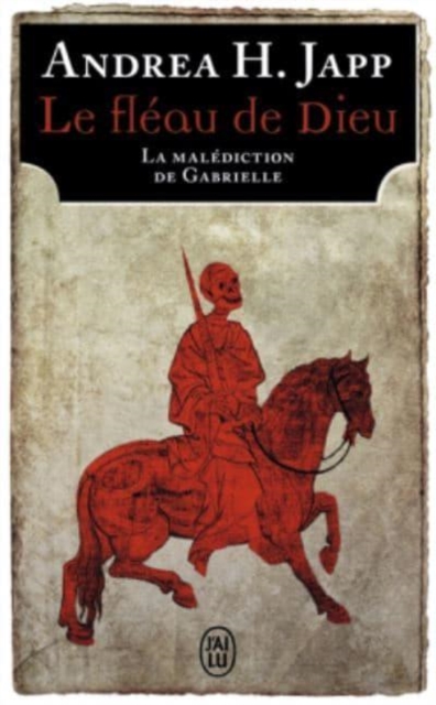 Le fleau de Dieu 1/La malediction de Gabrielle 