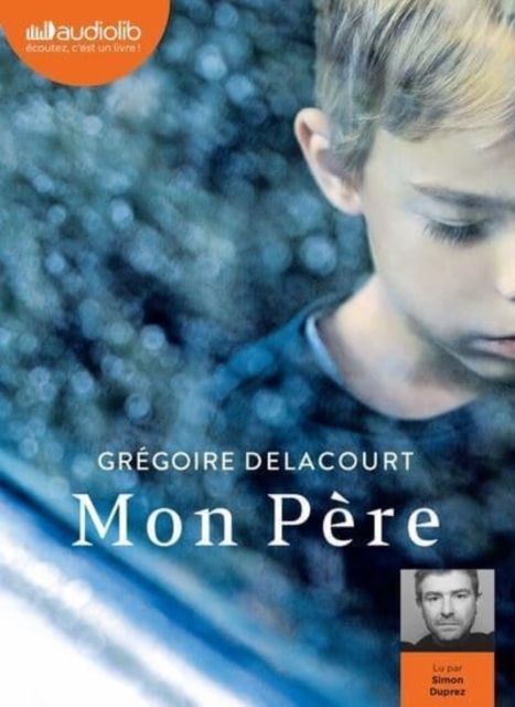 Mon pere (1 CD MP3) Lu par Simon Duprez 