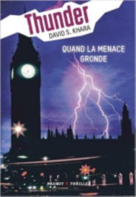 Thunder 1/Quand la menace gronde 
