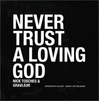 Never Trust a Living God 