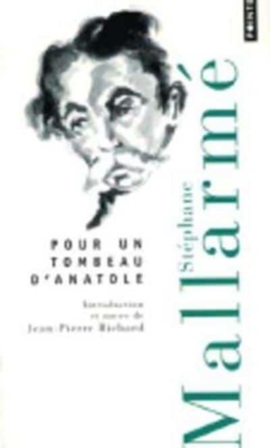 Pour un tombeau d'Anatole 