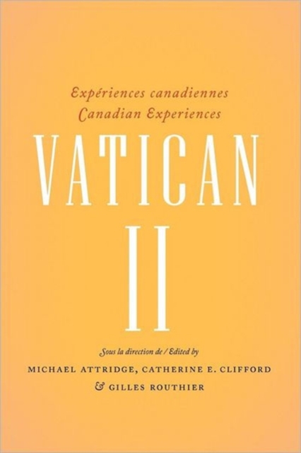 Vatican II Experiences canadiennes - Canadian experiences