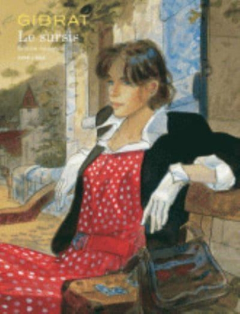 Le Sursis (Integrale) 