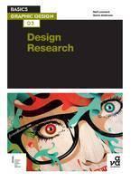 Basics Graphic Design 02: Design Research Investigation for successful c
