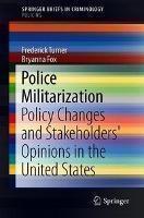 Police Militarization Policy Changes and Stakeholder
