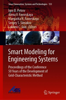 Smart Modeling for Engineering Systems Proceedings of the Conference