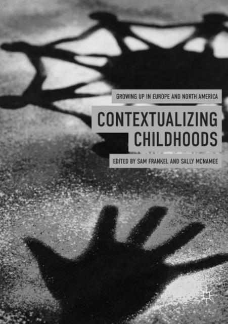 Contextualizing Childhoods Growing Up in Europe and North America