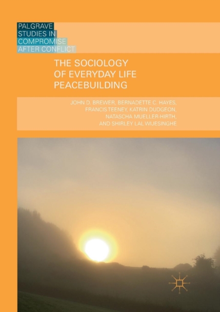 Sociology of Everyday Life Peacebuilding 
