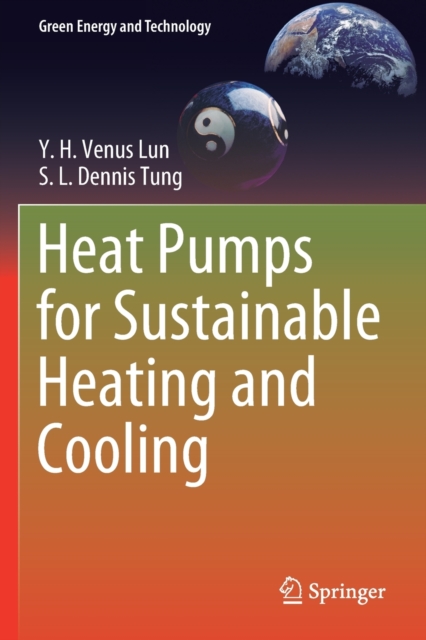 Heat Pumps for Sustainable Heating and Cooling 