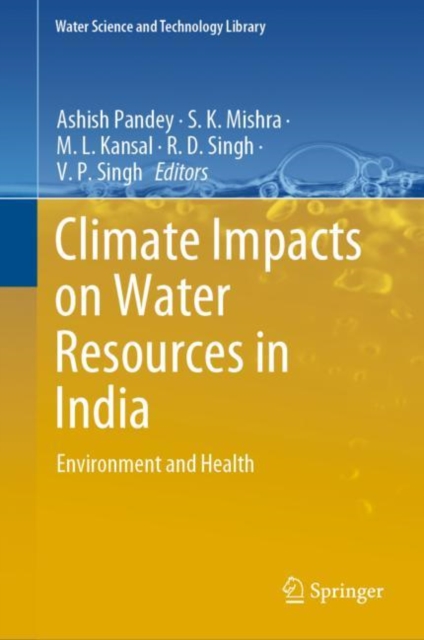 Climate Impacts on Water Resources in India Environment and Health