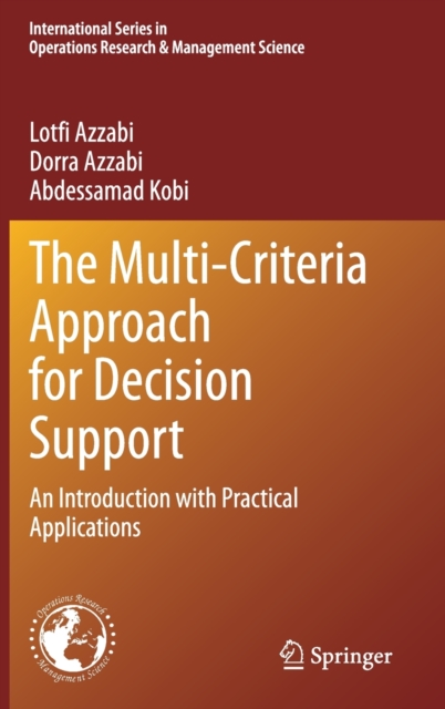 Multi-Criteria Approach for Decision Support An Introduction with Practical Applications