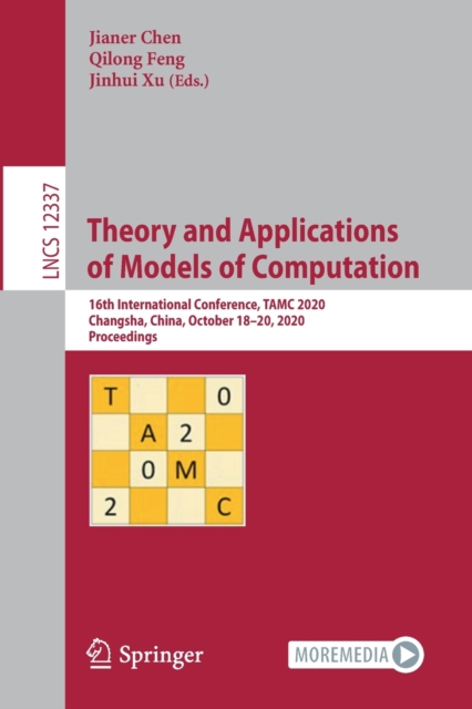Theory and Applications of Models of Computation 16th International Conference, TAMC 2020, Changsha, China, October 18â20, 2020, Proceedings
