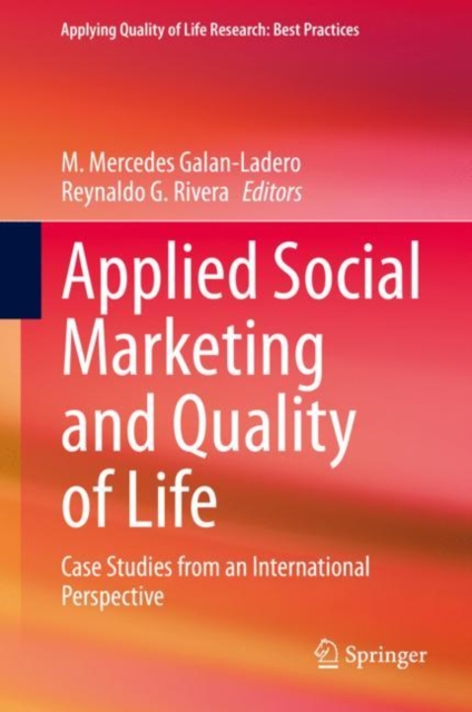 Applied Social Marketing and Quality of Life Case Studies from an International Perspective