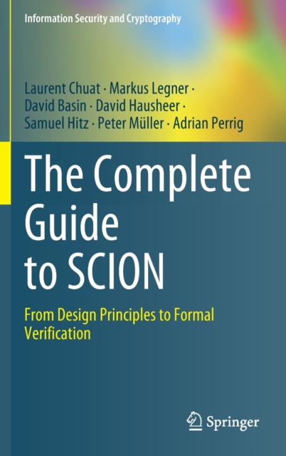 Complete Guide to SCION From Design Principles to Formal Verification