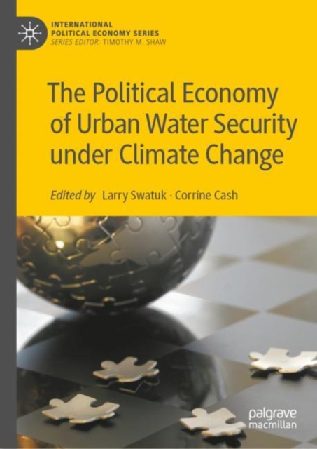 Political Economy of Urban Water Security under Climate Change 