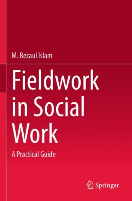 Fieldwork in Social Work A Practical Guide