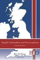 English Nationalism and Euroscepticism Losing the Peace