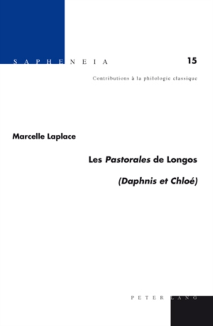 Les "Pastorales" de Longos ("Daphnis Et Chloe")