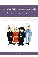 Teaching Religion, Teaching Truth Theoretical and Empirical Perspectives