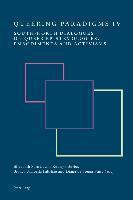 Queering Paradigms IV South-North Dialogues on Queer Epistemologies, Embodiments and Activisms