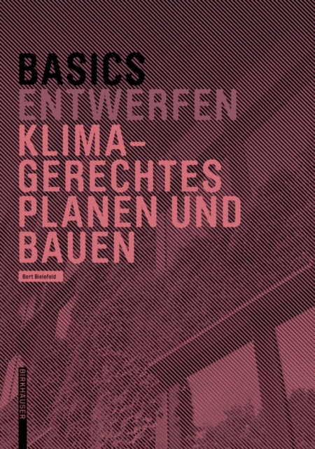 Basics Klimagerechtes Planen Und Bauen 