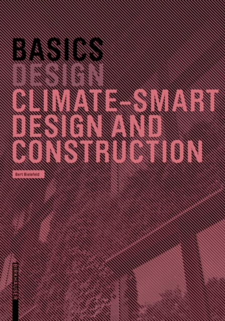 Basics Climate-Smart Design and Construction 