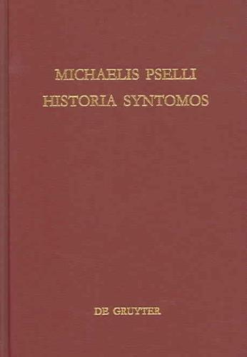 Michaelis Pselli Historia Syntomos 