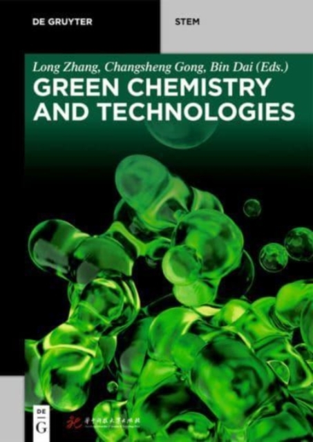Green Chemistry and Technologies 