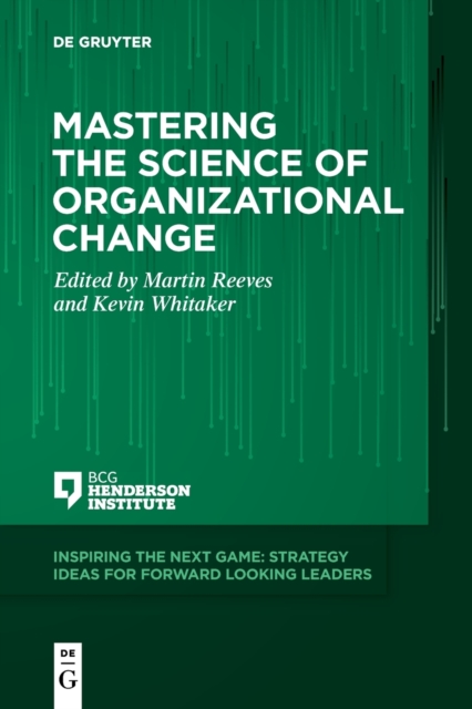 Mastering the Science of Organizational Change 