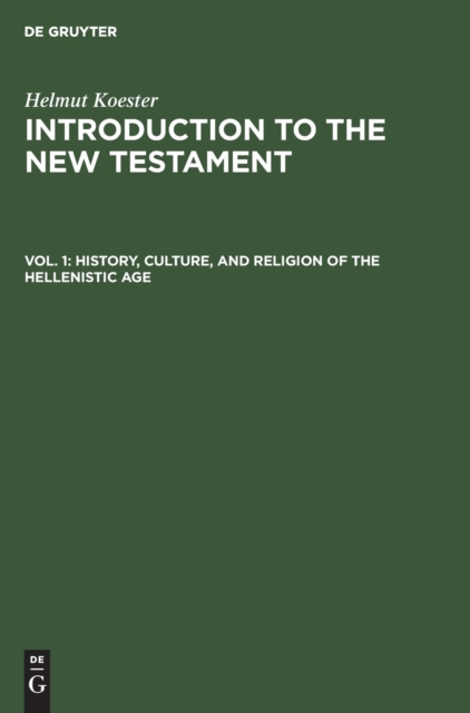 History, Culture, and Religion of the Hellenistic Age 