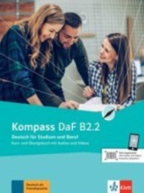 Kompass DaF in Teilbanden Kurs- und  Ubungsbuch B2.2 mit Audios und Videos