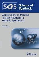Applications of Domino Transformations in Organic Synthesis, Volume 1 