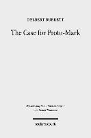 Case for Proto-Mark A Study in the Synoptic Problem