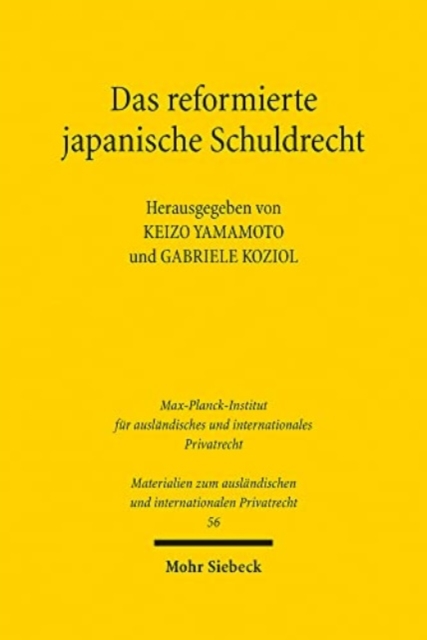 Das reformierte japanische Schuldrecht Erlauterungen und Text
