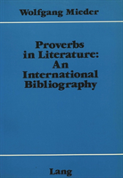 Proverbs in Literature An International Bibliography