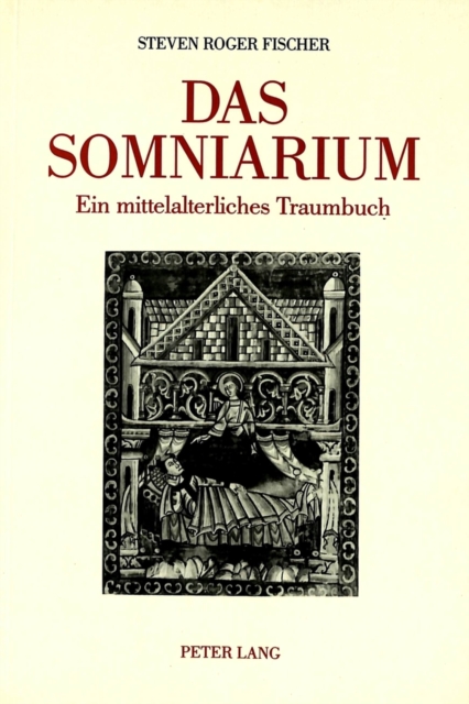Das Somniarium Ein mittelalterliches Traumbuch