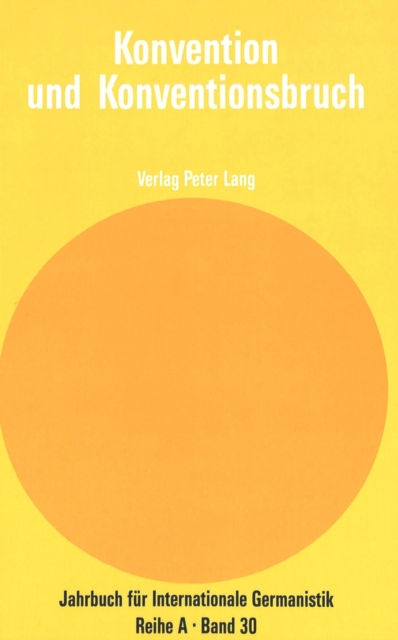 Konvention und Konventionsbruch Wechselwirkungen deutscher und