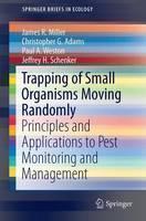 Trapping of Small Organisms Moving Randomly Principles and Applications to