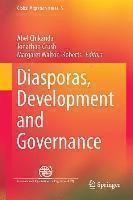 Diasporas, Development and Governance 