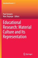 Educational Research: Material Culture and Its Representation 