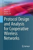 Protocol Design and Analysis for Cooperative Wireless Networks 