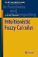 Intuitionistic Fuzzy Calculus 