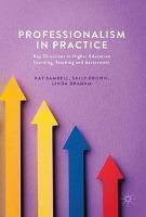 Professionalism in Practice Key Directions in Higher Educa