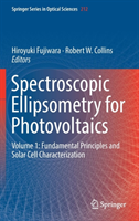 Spectroscopic Ellipsometry for Photovoltaics Volume 1: Fundamental Principl